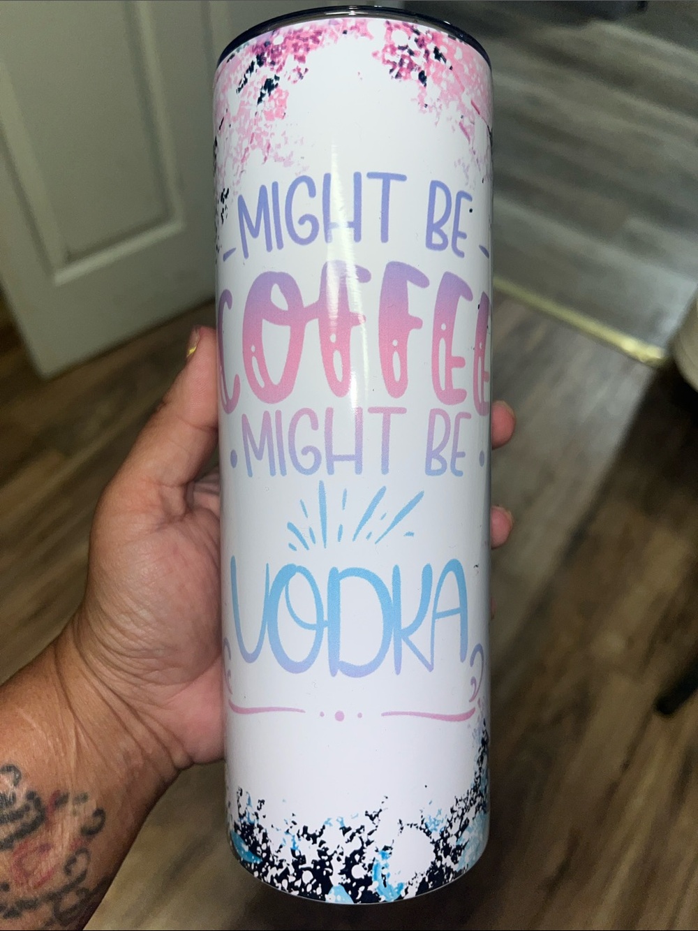 New 20oz Might Be Coffee, Might Be Vodka Pink & Blue Stainless Travel Tumbler